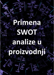 Primena SWOT analize u proizvodnji
